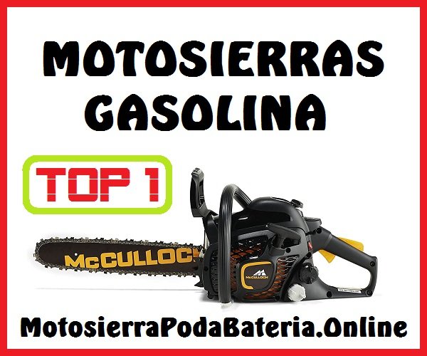 Mejores Motosierras Gasolina